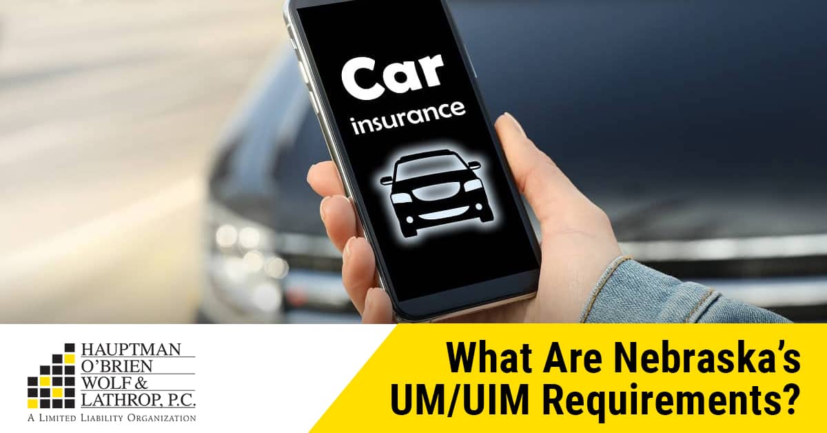 Nebraska Insurance Code Uninsured/Underinsured Motorist Coverage Rules in Nebraska