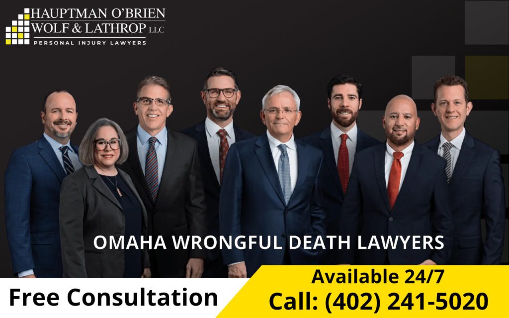 Omaha Wrongful Death Lawyers - Hauptman, O'Brien, Wolf & Lathrop, LLC